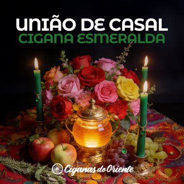 Uni�o de Casal  Cigana Esmeralda
