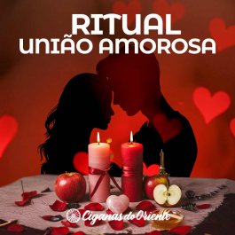 Ritual de Uni�o Amorosa