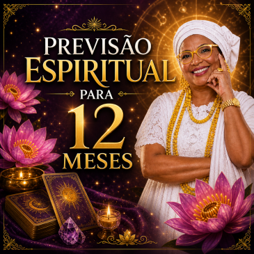 PREVIS�O ESPIRITUAL PARA 12 MESES