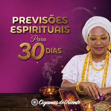 PREVIS�ES ESPIRITUAIS PARA 30 DIAS